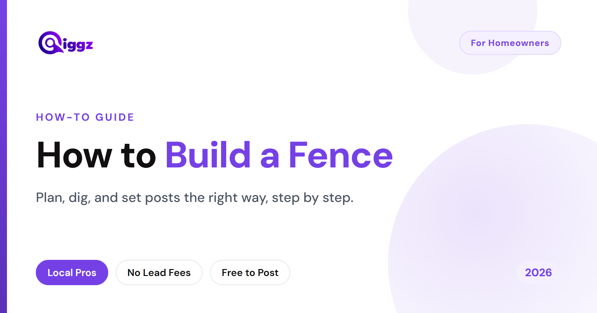 How to Build a Fence: A Step-by-Step DIY Guide (2026)