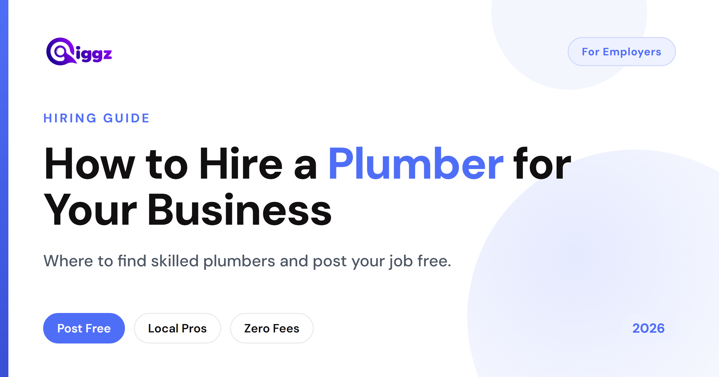 How to Hire a Plumber for Your Business (2026 Guide)