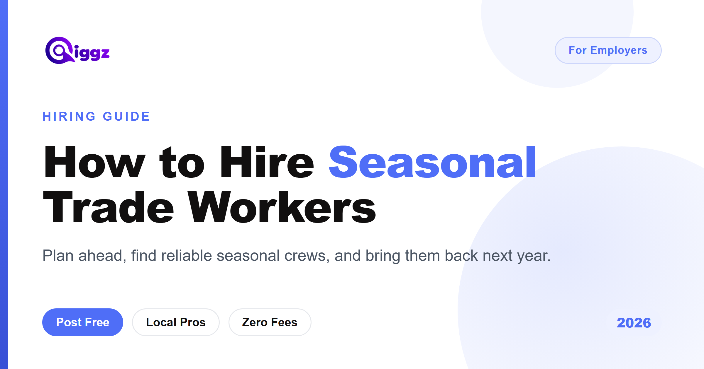 How to Hire Seasonal Trade Workers in 2026