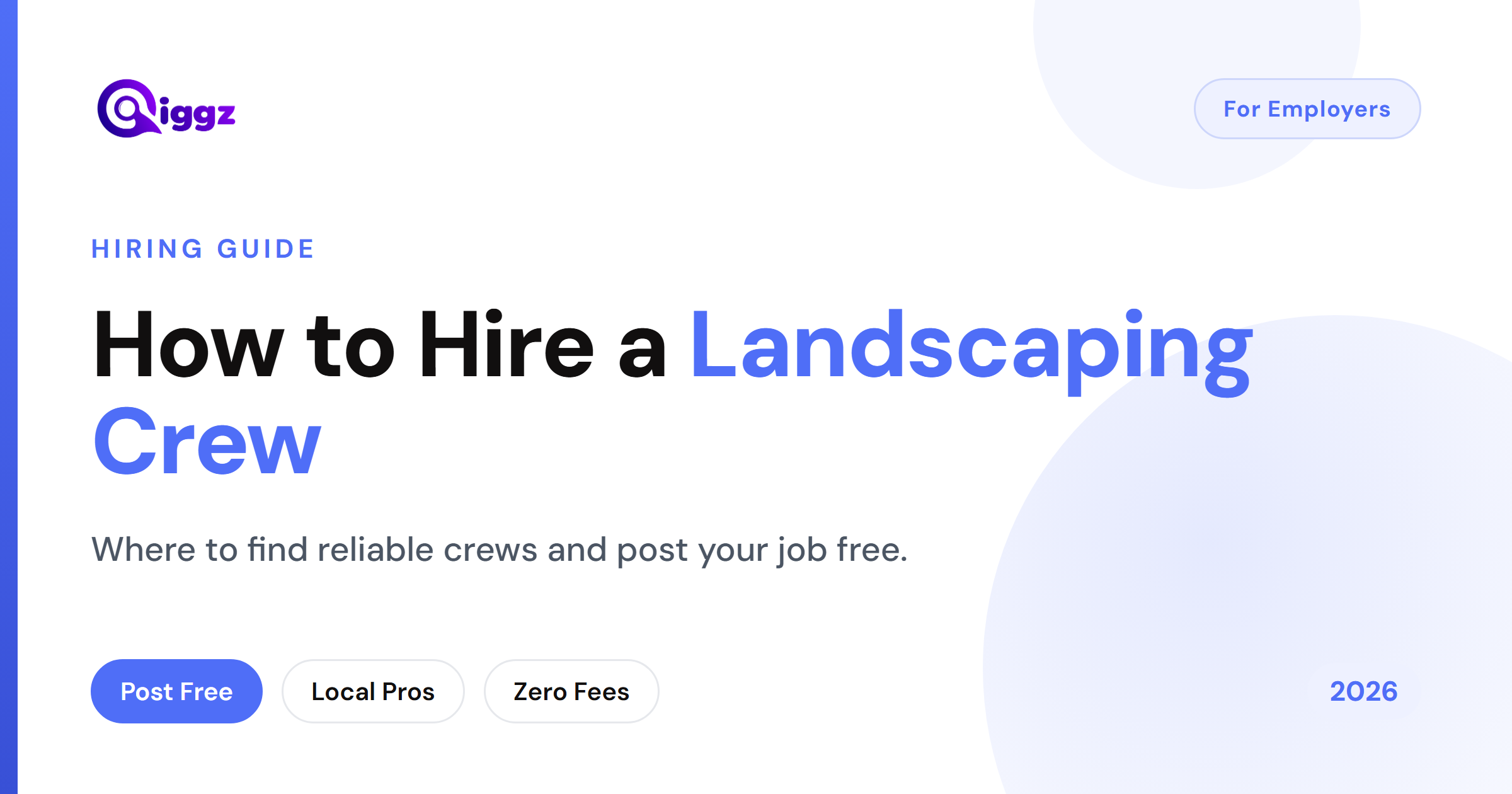 How to Hire a Landscaping Crew (2026 Guide)