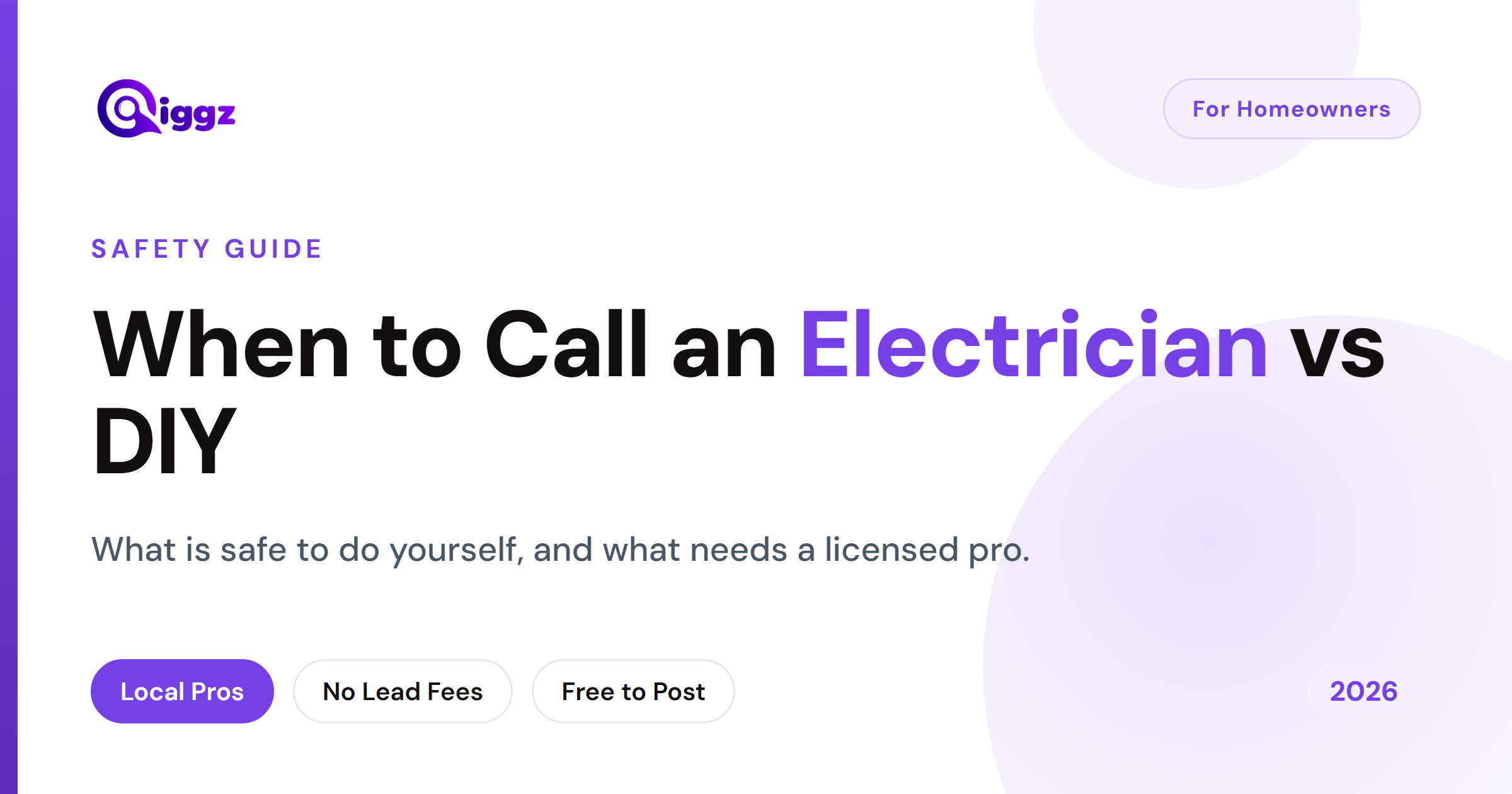 When to Call an Electrician vs. DIY: A Homeowner's Safety Guide (2026)