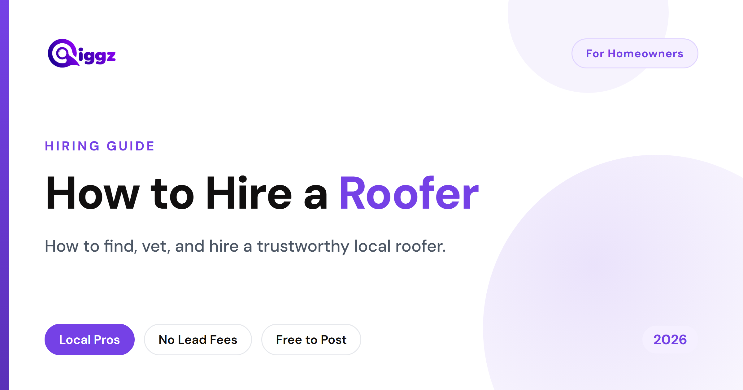 How to Hire a Roofer (2026 Guide)